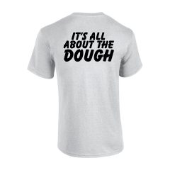 Smart Mouth, It's All About the Dough, Ash Grey T-Shirt back, product thumbnail